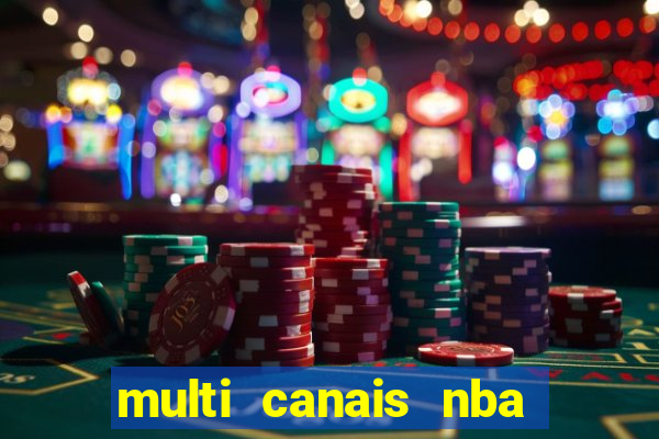 multi canais nba ao vivo